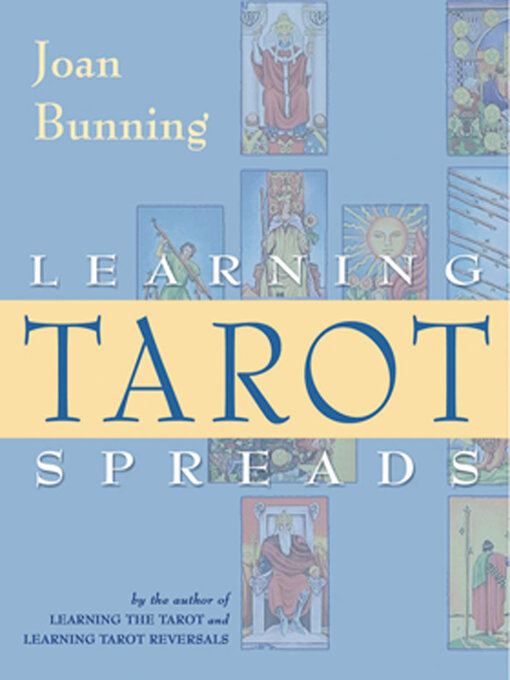 Title details for Learning Tarot Spreads by Joan Bunning - Wait list